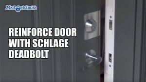 Mr-Locksmith-reinforce-Door-with-Schlage-deadbolt-300x169