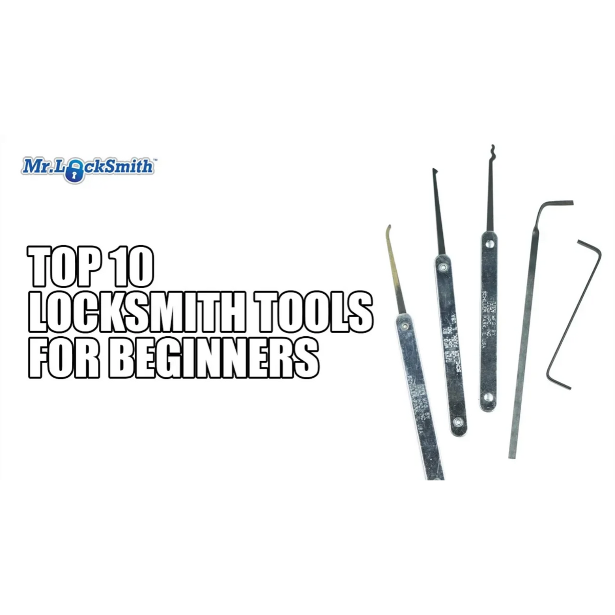 Top Ten Locksmith Tools for Beginners