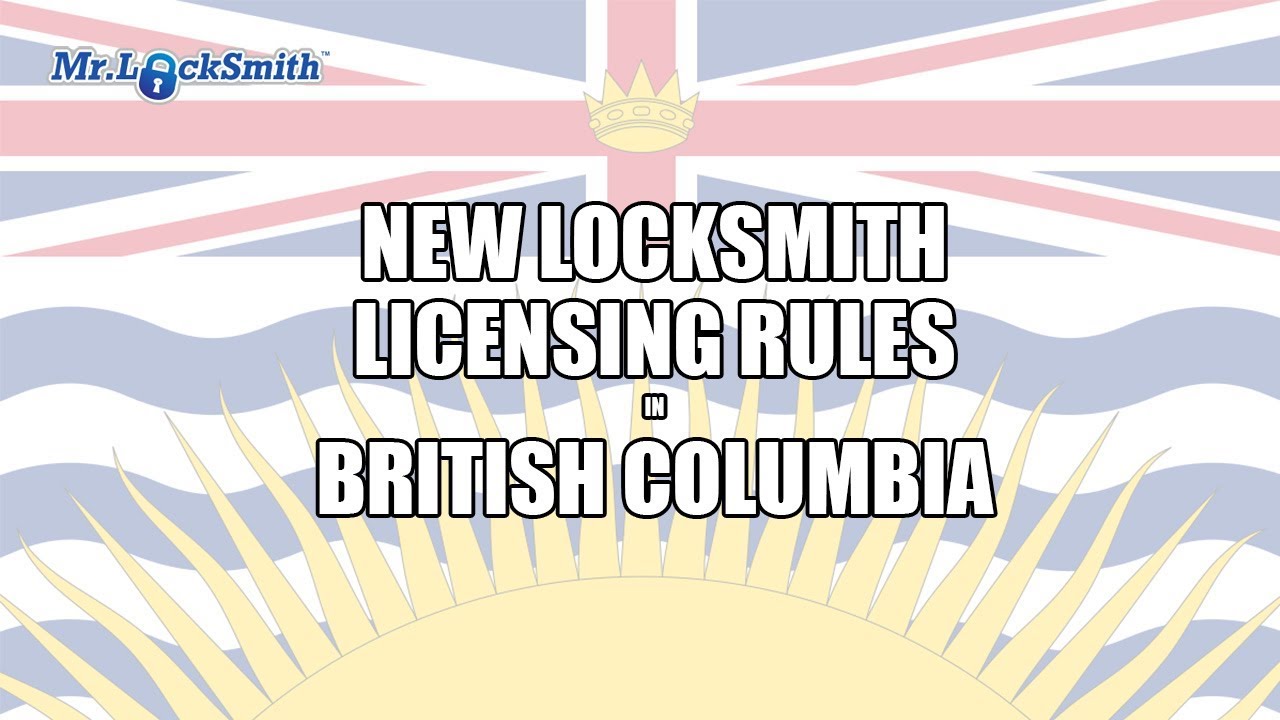 Mr. Locksmith BC Licensing Rules