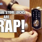 Mr. Locksmith Hardware Store Locks are CRAP!