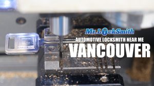 Automotive Locksmith Near Me Vancouver