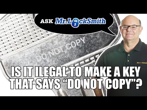 Ask Mr. Locksmith: Can you copy do not duplicate keys?