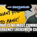 Ask Mr. Locksmith What is your most common emergency call?