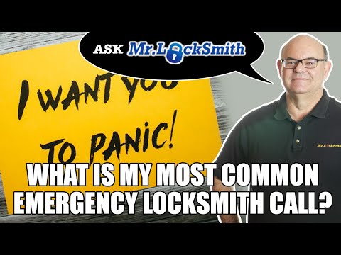 Ask Mr. Locksmith What is your most common emergency call?