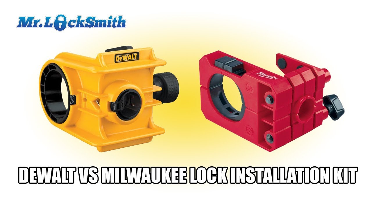 Dewalt vs Milwaukee Lock Installation Kit
