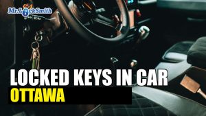 Locked Keys in Car Ottawa