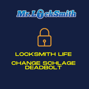 Locksmith Life Change Schlage Deadbolt