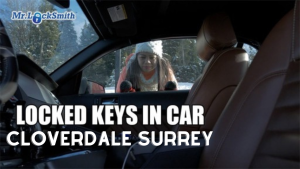 Locked Keys in Car Cloverdale Surrey BC