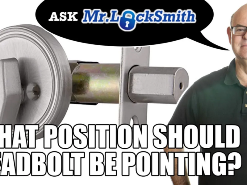 Ask Mr. Locksmith | How to Identify Locked and Unlocked Positions on Deadbolts