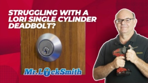 Struggling with a Lori single cylinder deadbolt