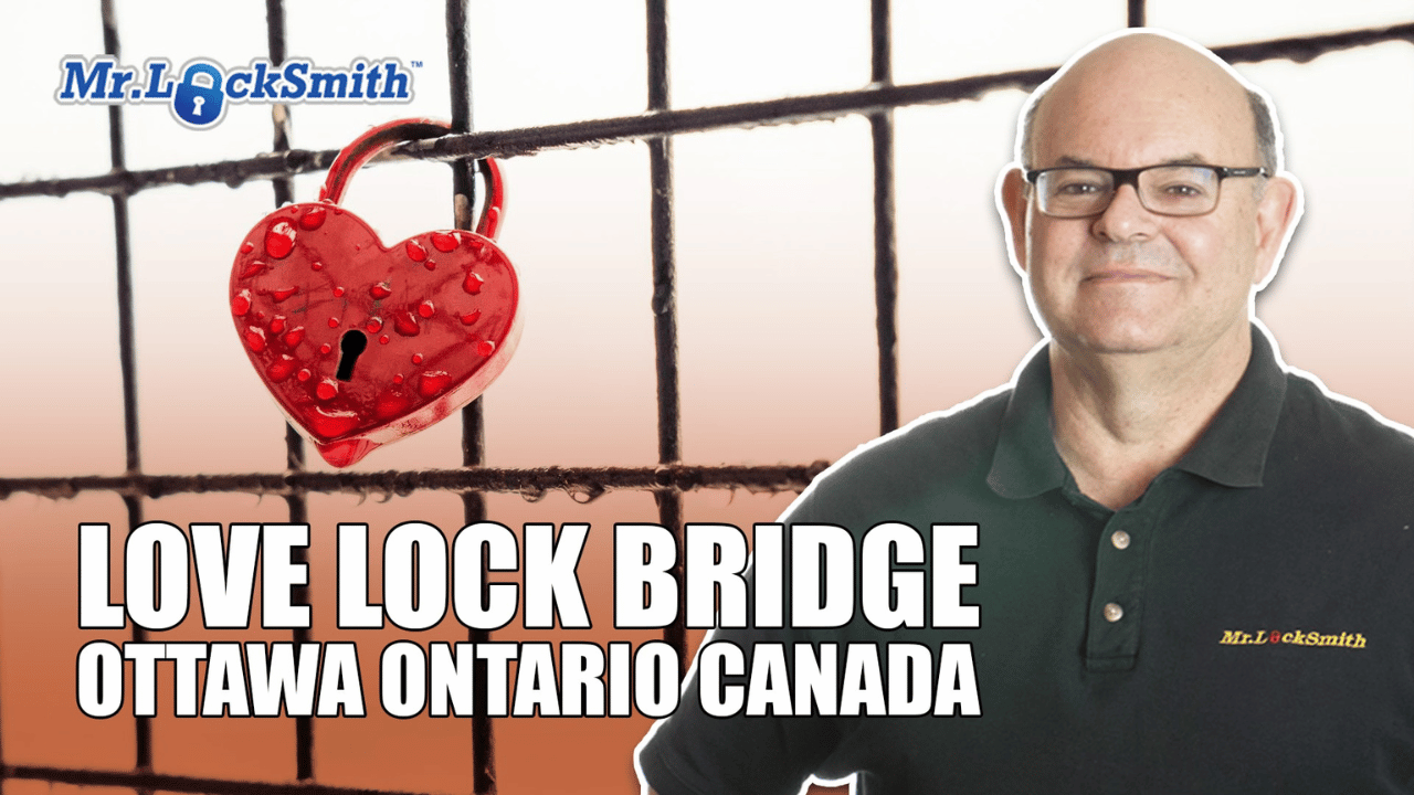 Love Lock Bridge Ottawa Ontario Canada Mr Locksmith