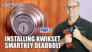 Installing Kwikset Smartkey Deadbolt 980 Part 2