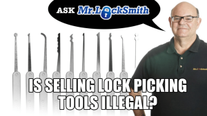 Ask Mr. Locksmith Is It Illegal To Sell Lock Picking Tools