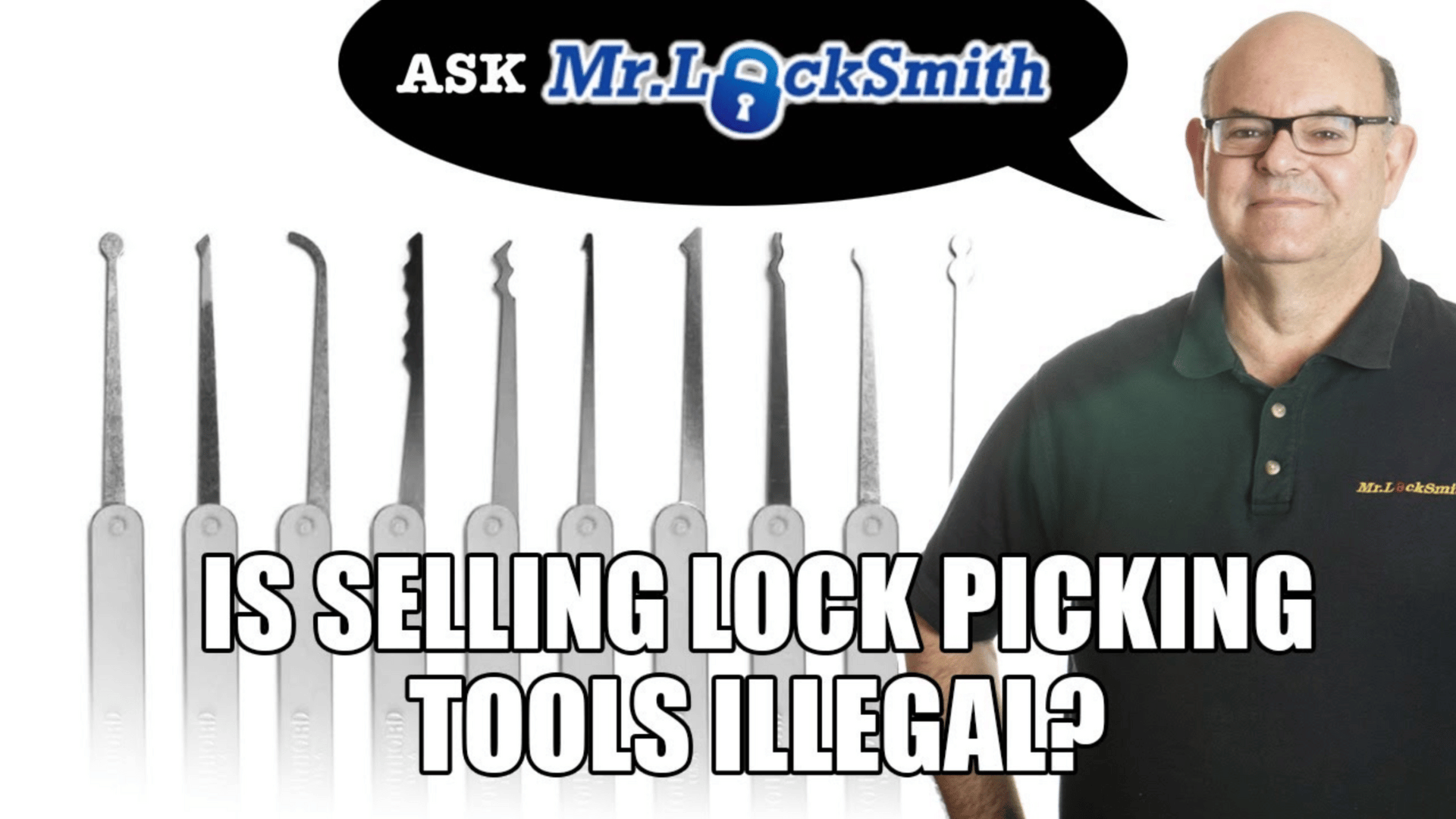 Ask Mr. Locksmith Is It Illegal To Sell Lock Picking Tools