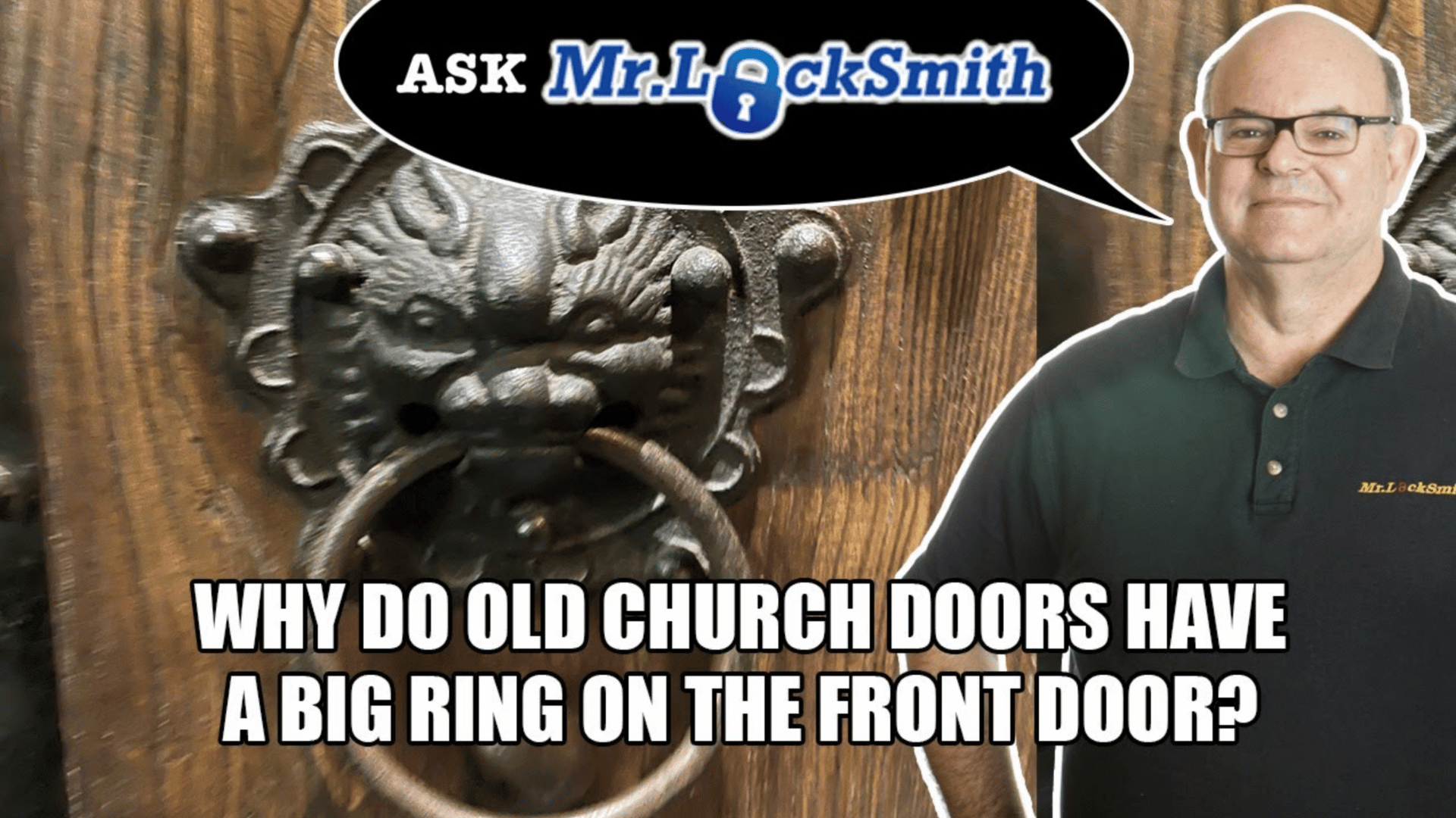 Ask Mr. Locksmith: Why Do Old Church Doors Have a Big Ring?