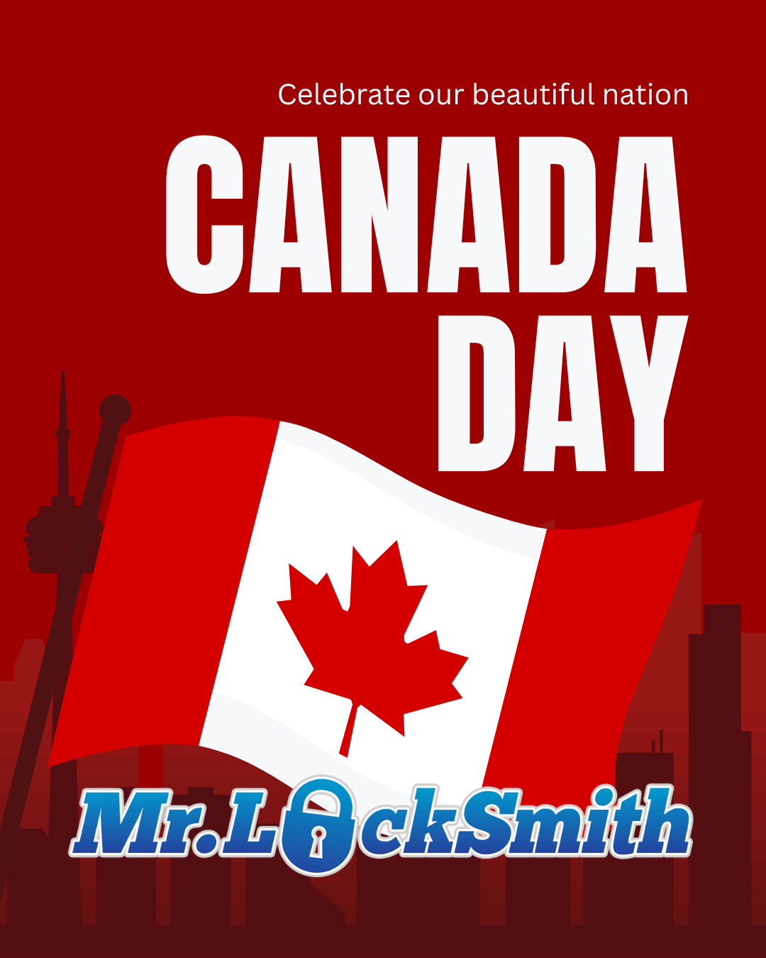Canada Day July 1st Mr Locksmith
