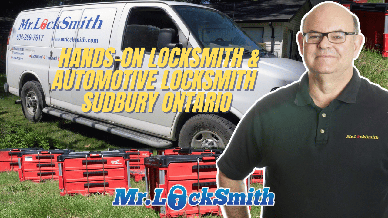 Hands-On Locksmith & Automotive Locksmith Sudbury Ontario