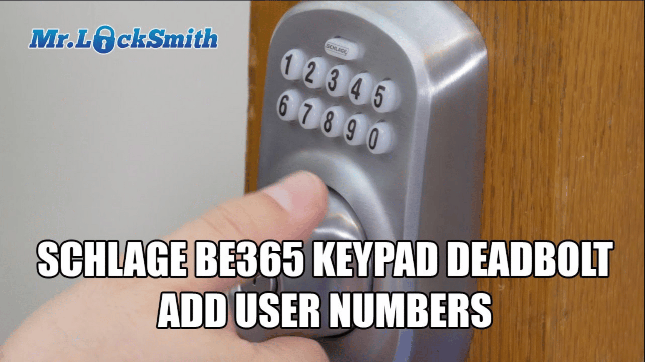How to Add User Code Schlage BE365 Keypad Deadbolt