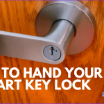 How to Correctly Hand Your Smart Key Lever Lock