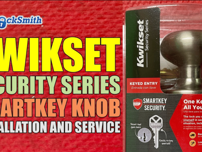Comprehensive Kwikset SmartKey Knob Installation and Service