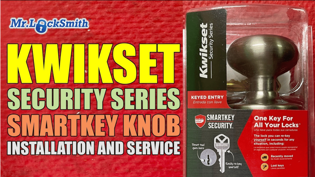 Comprehensive Kwikset SmartKey Knob Installation and Service